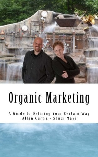 Organic Marketing A Guide to Definining Your Certain Way
