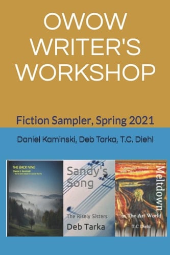 OWOW WRITER'S WORKSHOP: Fiction Sampler, Spring 2021