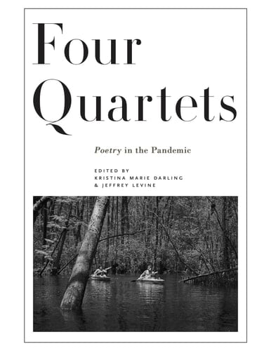 Four Quartets Poetry in the Pandemic