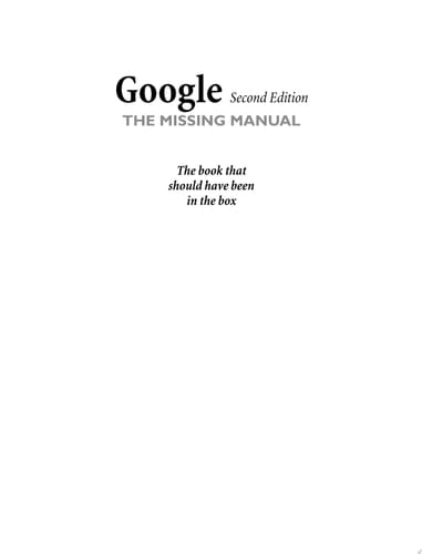 Google: The Missing Manual