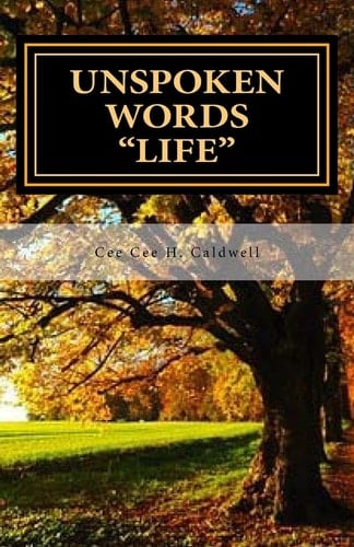 Unspoken Words "LIFE" Love, Life and Pain - Volume 2