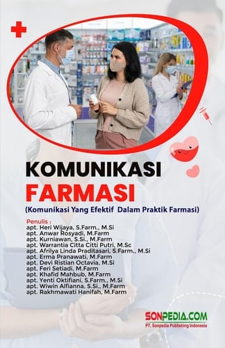 KOMUNIKASI FARMASI : Komuniasi Yang Efektif Dalam Praktik Farmasi