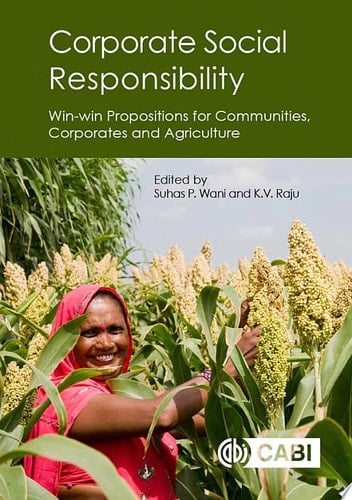Corporate Social Responsibility Win-win Propositions for Communities, Corporates and Agriculture