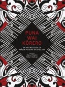 Puna Wai Korero An Anthology of Maori Poetry in English
