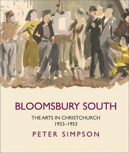 Bloomsbury South The Arts in Christchurch 1933–1953