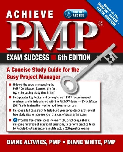 Achieve PMP Exam Success A Concise Study Guide for the Busy Project Manager