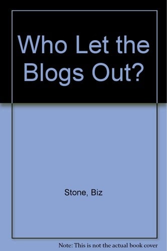 Who Let the Blogs Out?