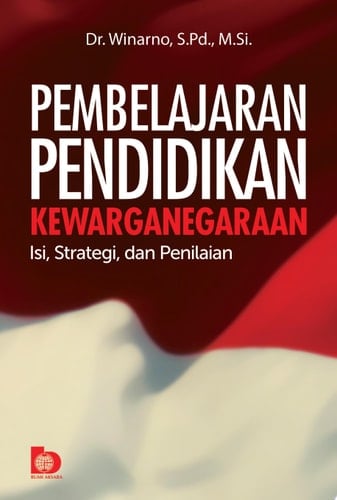 Pembelajaran Pendidikan Kewarganegaraan Isi, Strategi, dan Penilaian