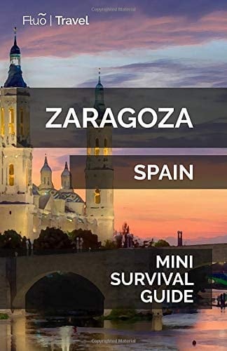Zaragoza Mini Survival Guide