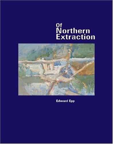 Edward Epp Of Northern Extraction