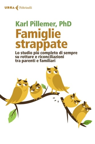 Famiglie strappate Lo studio più completo di sempre su rotture e riconciliazioni tra parenti e familiari