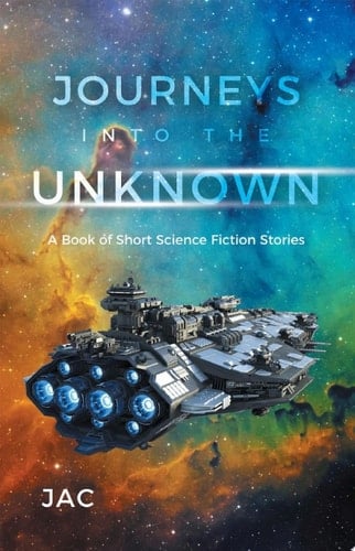 Journeys into the Unknown