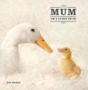 Mum I'm a Lucky Duck!