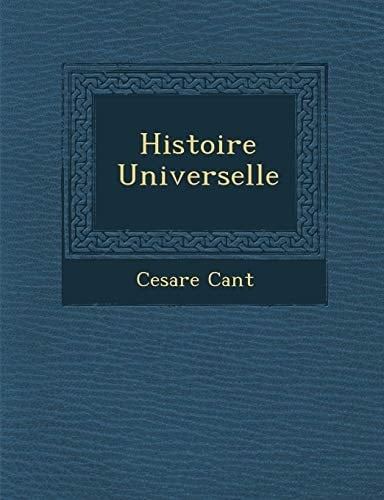 Histoire Universelle (French Edition)