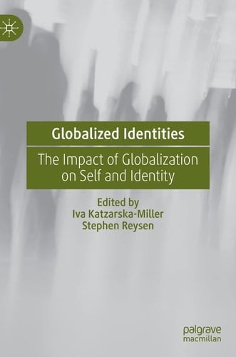 Globalized Identities The Impact of Globalization on Self and Identity