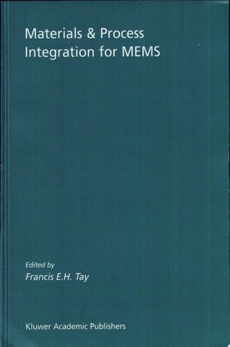 Materials & Process Integration for MEMS