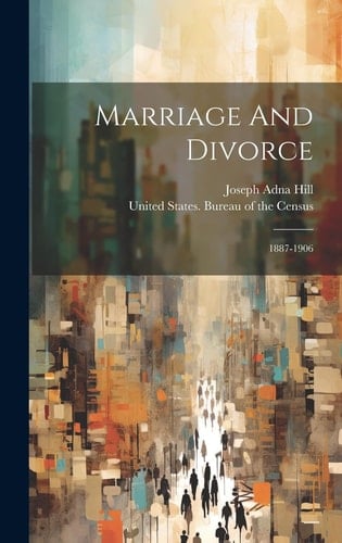 Marriage And Divorce 1887-1906
