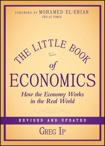 The Little Book of Economics How the Economy Works in the Real World