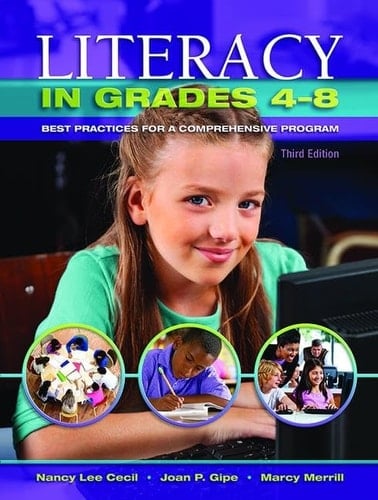 Literacy in Grades 4-8 Best Practices for a Comprehensive Program