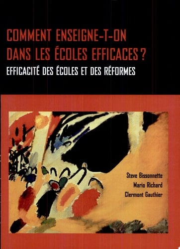 Comment enseigne-t-on dans les écoles efficaces? efficacité des écoles et des réformes