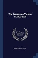 The Jerseyman Volume Yr. 1903-1905