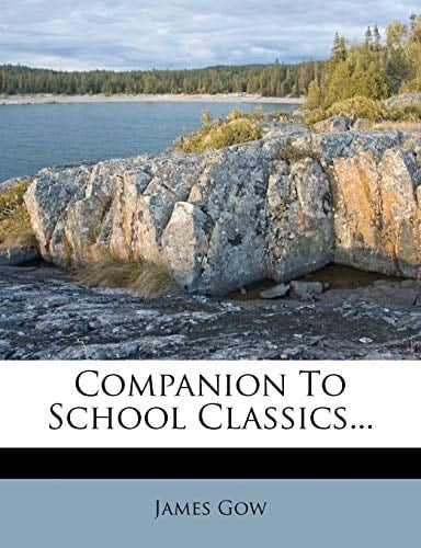 Companion To School Classics...