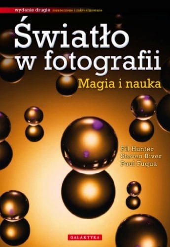 Światło w fotografii magia i nauka