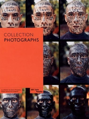 Collection Photographs: A History of Photography Through the Collections of the Centre Pompidou