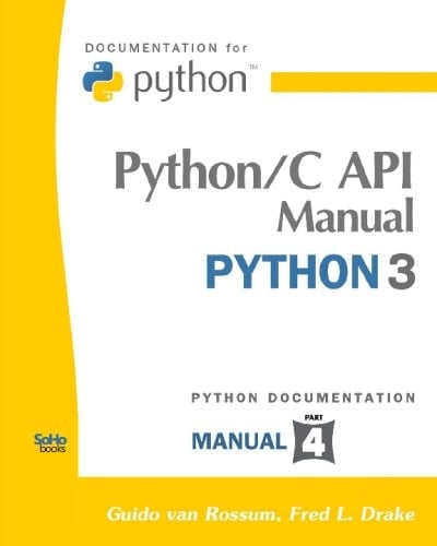 Python/C Api Manual - Python 3 (Python Documentation Manual Part 4)
