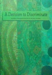 A Decision to Discriminate Aboriginal Disempowerment in the Northern Territory