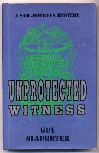 Unprotected Witness