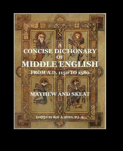 A Concise Dictionary of Middle English From A.D. 1150 to 1580
