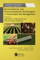 Bioremediation and Phytoremediation Technologies in Sustainable Soil Management Volume 4: Degradation of Pesticides and Polychlorinated Biphenyls