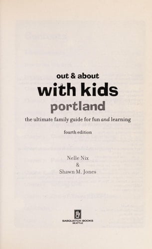 Portland The Ultimate Family Guide for Fun and Learning
