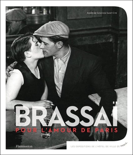 Brassaï pour l'amour de Paris