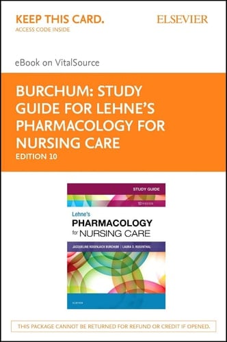 Study Guide for Lehne's Pharmacology for Nursing Care - Elsevier eBook on VitalSource (Retail Access Card)