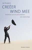 Creëer wind mee profiteren van de natuurwetten van leiderschap