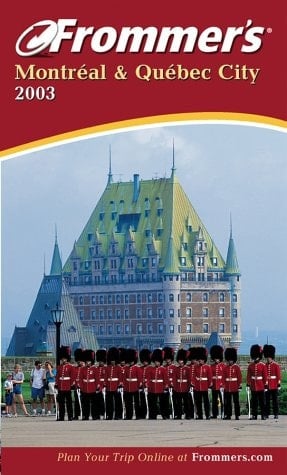 Frommer's Montral & Qubec City 2003