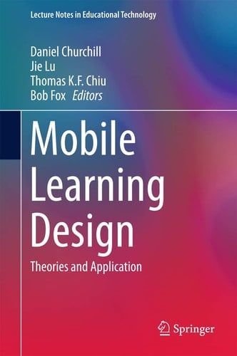 Mobile Learning Design Theories and Application