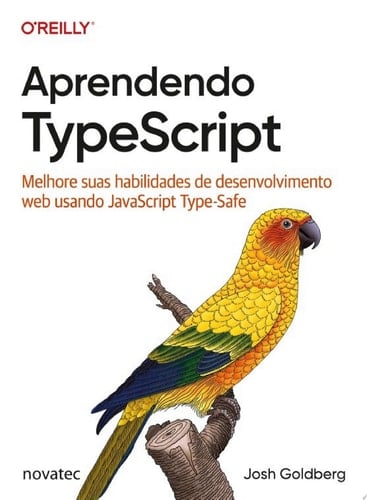 Aprendendo TypeScript Melhore suas habilidades de desenvolvimento web usando JavaScript Type-Safe