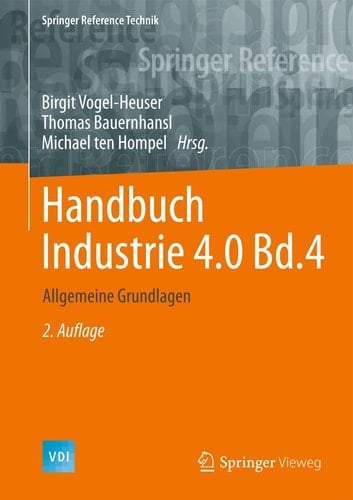 Handbuch Industrie 4.0 Bd.4 Allgemeine Grundlagen