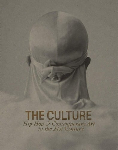 The Culture Hip Hop & Contemporary Art in the 21st Century