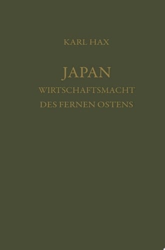 Japan, Wirtschaftsmacht des fernen Ostens Ein Beitrag zur Analyse der wirtschaftlichen Wachstums