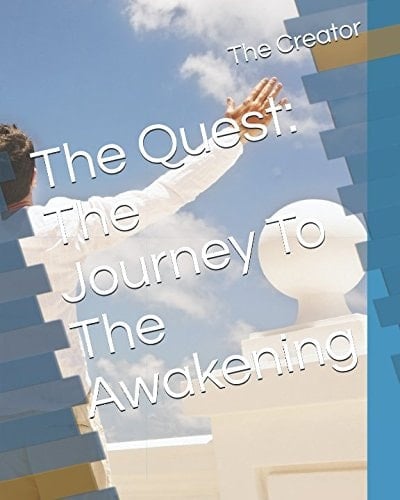 The Quest: the Journey to the Awakening