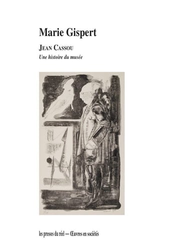 Jean Cassou une histoire du musée