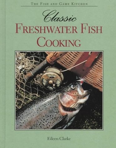 Classic Freshwater Fish Cooking