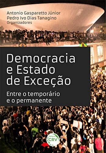 Democracia e estado de exceção entre o temporário e o permanente