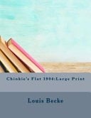 Chinkie's Flat 1904 Large Print