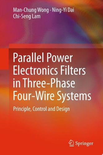 Parallel Power Electronics Filters in Three-Phase Four-Wire Systems