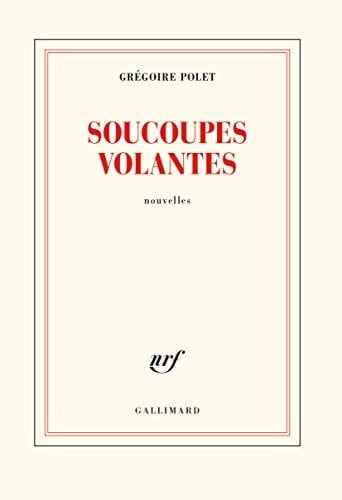Soucoupes volantes nouvelles